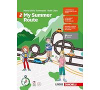 My Summer Route. Per le Scuole medie (Vol. 2)
