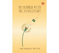 My Summer With Dr. Singletary