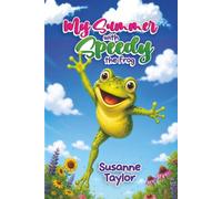 My Summer With Speedy The Frog