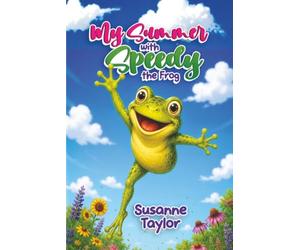 My Summer With Speedy The Frog