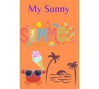 My Sunny Summer: Summer Coloring Book