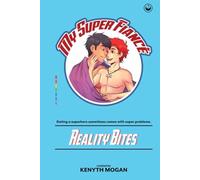 My Super Fiancé, Volume 2: Reality Bites
