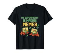 My Superpower Is Making Memes Pixel Art Meme Maker novità Maglietta