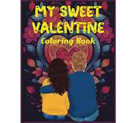 My Sweet Valentine Coloring Book
