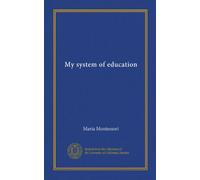 My system of education