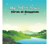 My Tafsir Series - Surah al-Bayyinah