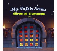 My Tafsir Series - Surah al-Humazah