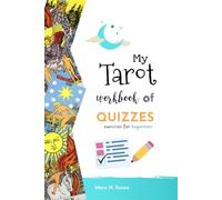 My Tarot Workbook of Quizzes: 222 exercises for beginners