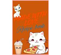 My Tasty Creations: A Fun Blank Recipe Book to Write Your Delicious Kitchen Adventures: A Whimsical Recipe Journal for Food Lovers to Record Ingredients, Cooking Experiments & Family Favorites