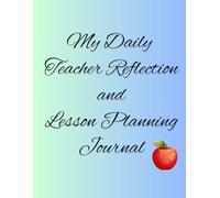 My Teacher Reflection Journal