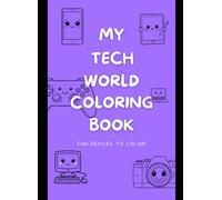 My tech world colouring book