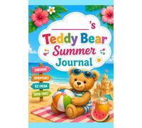 My Teddy Bear's Summer Journal