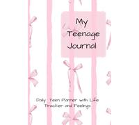 My Teenage Journal: Guided Mood Tracker, Self Care, Habit Building and Daily Reflection with Colouring Pages