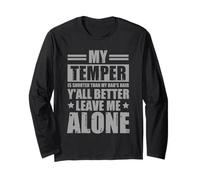 My Temper Is Shorter Than My Dad's Hair - Citazione divertente Maglia a Manica