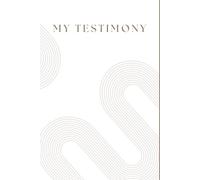 My Testimony: A 6"x9" Guided Journal For Her To Help Write And Share Testimony