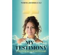My Testimony: My testimony updated 2025