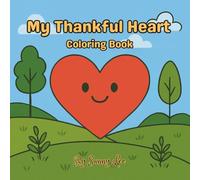 My Thankful Heart: Coloring Book