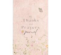 My Thanks and Prayers Journal: Pink Floral Cover Edition