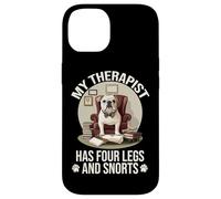 MY THERAPIST HAS FOUR LEGS AND SNORTS Custodia per iPhone 14