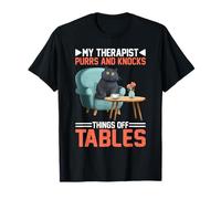 My Therapist Purrs And Knocks Things off Tables - Maglietta