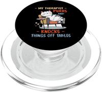 MY THERAPIST PURRS AND KNOCKS THINGS OFF TABLES PopSockets PopGrip per MagSafe