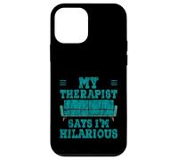 My Therapist Says I'm Hilarious Therapy Emotions Talk Custodia per iPhone 12 mini