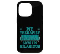 My Therapist Says I'm Hilarious Therapy Emotions Talk Custodia per iPhone 13 Pro
