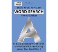 My Therapy Brain Boost Alphabet Word Search: The A Edition: 55 Large Print Brain-Boosting Word Search Puzzles for Adults Featuring Words That Start With A