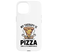 My Therapy Is Pizza Divertente Mindfulness Foodie Yoga Umorismo Custodia per iPhone 15