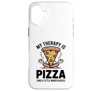 My Therapy Is Pizza Divertente Mindfulness Foodie Yoga Umorismo Custodia per iPhone 16 Plus