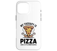 My Therapy Is Pizza Divertente Mindfulness Foodie Yoga Umorismo Custodia per iPhone 16 Pro Max