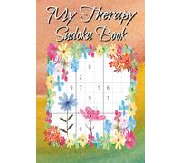 My Therapy Sudoku Book: Calming Sudoku Puzzle Book for Relaxation | Low-Stimulation Brain Games for Stress Relief (6x9 inches, 50+ Puzzles, Solutions Included)