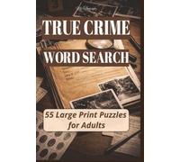 My Therapy True Crime Word Search: 55 Large Print Word Search Puzzles for Adults