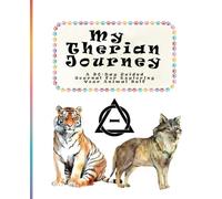 My Therian Journey: A 30-Day Guided Journal for Exploring Your Animal Self