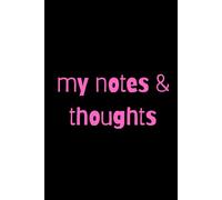 My Thinking Space: A Minimalist Lined Journal for Daily Writing, Ideas, Reflections & Inspiration