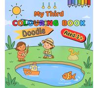 My Third Doodle Colouring Book - With First Words: 60 fun and easy designs with label words - supports language, creativity and fine motor skills for children aged 3+
