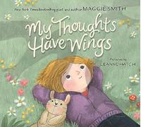 Maggie Smith My Thoughts Have Wings (Copertina rigida)