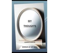 MY THOUGHTS: MIRROR OF MY SOUL