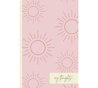 My Thoughts: Pink Boho Sunburst Dot Grid Notebook - Perfect for Journaling, Planning, To-Do Lists, and Notes