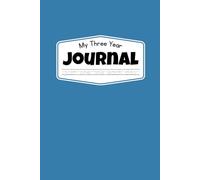 My Three Year Journal: A Simple Way to Reflect and Practice Handwriting