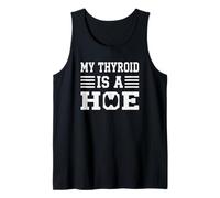 My Thyroid Is A Hoe Thyroid Cancer Awareness Month Meme Canotta