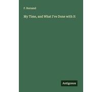 My Time, and What I've Done with It