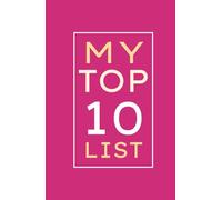 My Top 10 List- Pink: Write down your dreams and give them life