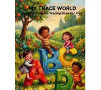 My Trace World: An A to Z Letter Tracing Book for Kids