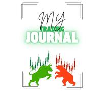 My Trading Journal: Trading for beginners