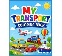 My Transport Coloring Book