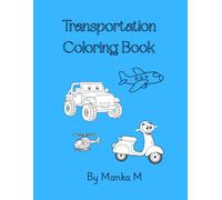 My Transportation Coloring Book
