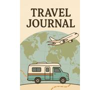 My Travel Adventure Journal: Lined Notebook for Travel Memories and Daily Writing