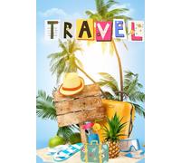 My Travel Adventures: A Planner for 25 Unforgettable Trips: Organize Your Trips with Detailed Plans, Escapes, and Memories
