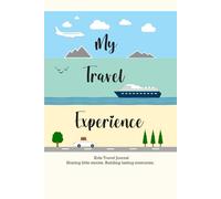 My Travel Experience: Kids Travel Journal. Sharing little stories, building lasting memories. A fun and interactive way that encourages children to ... prompts or by drawing visual reminders.
